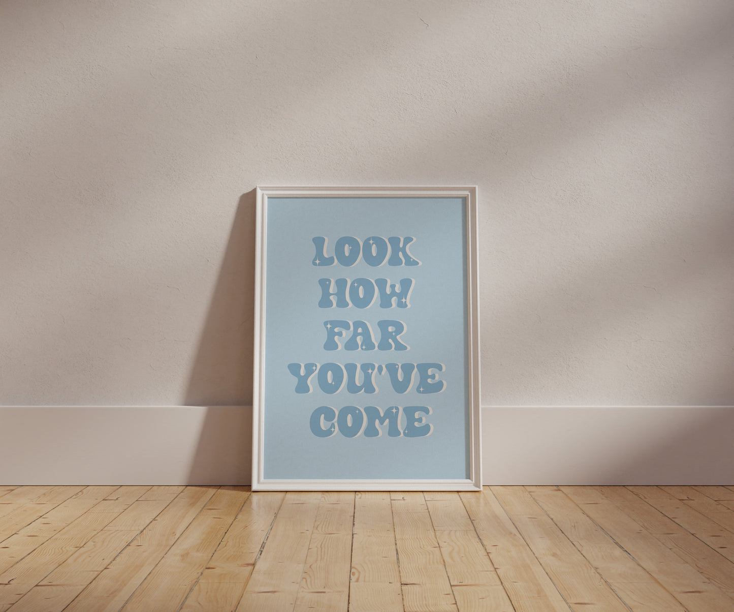 Look How Far You've Come Blue Wall Art
