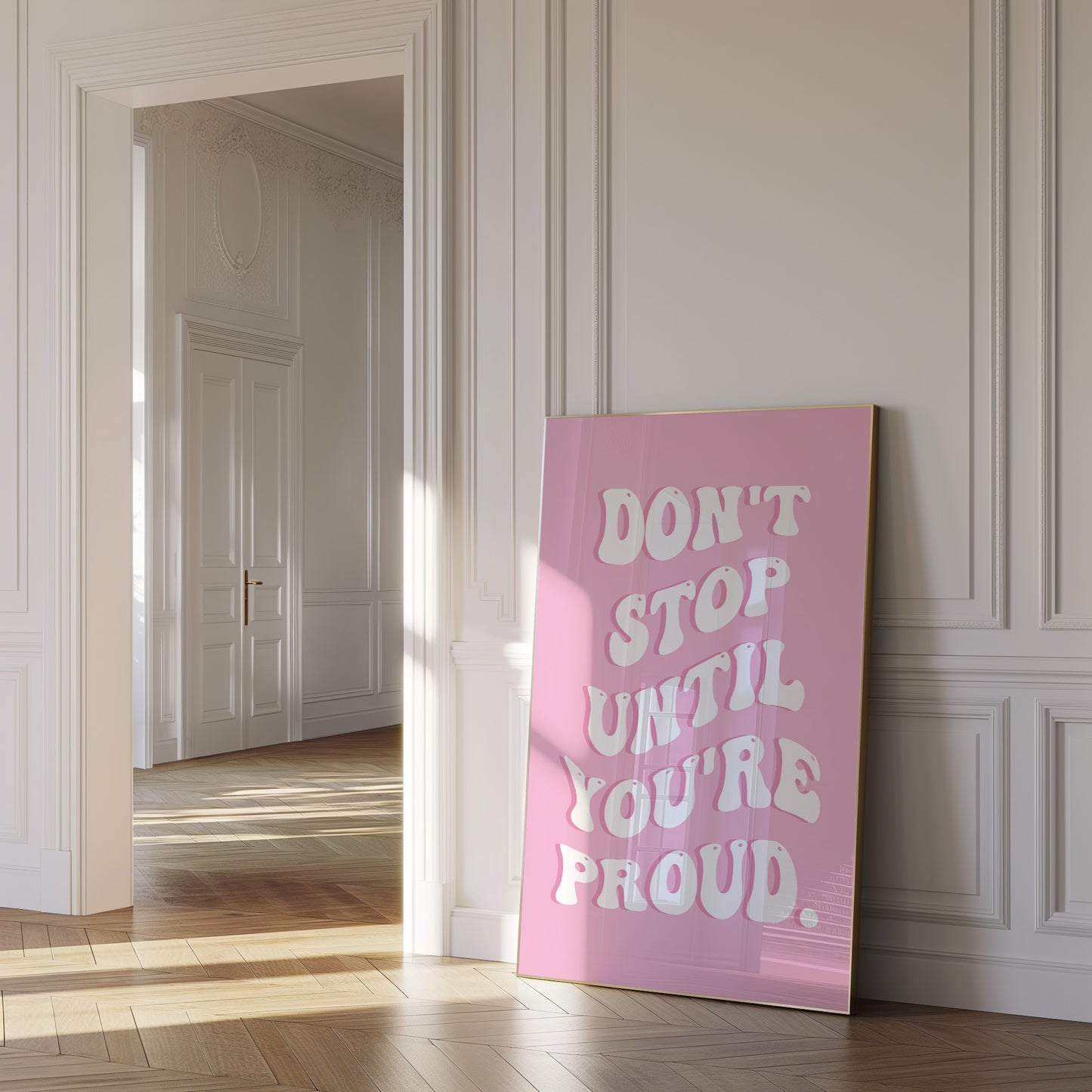 Don't Stop Until You're Proud Pink Wall Art