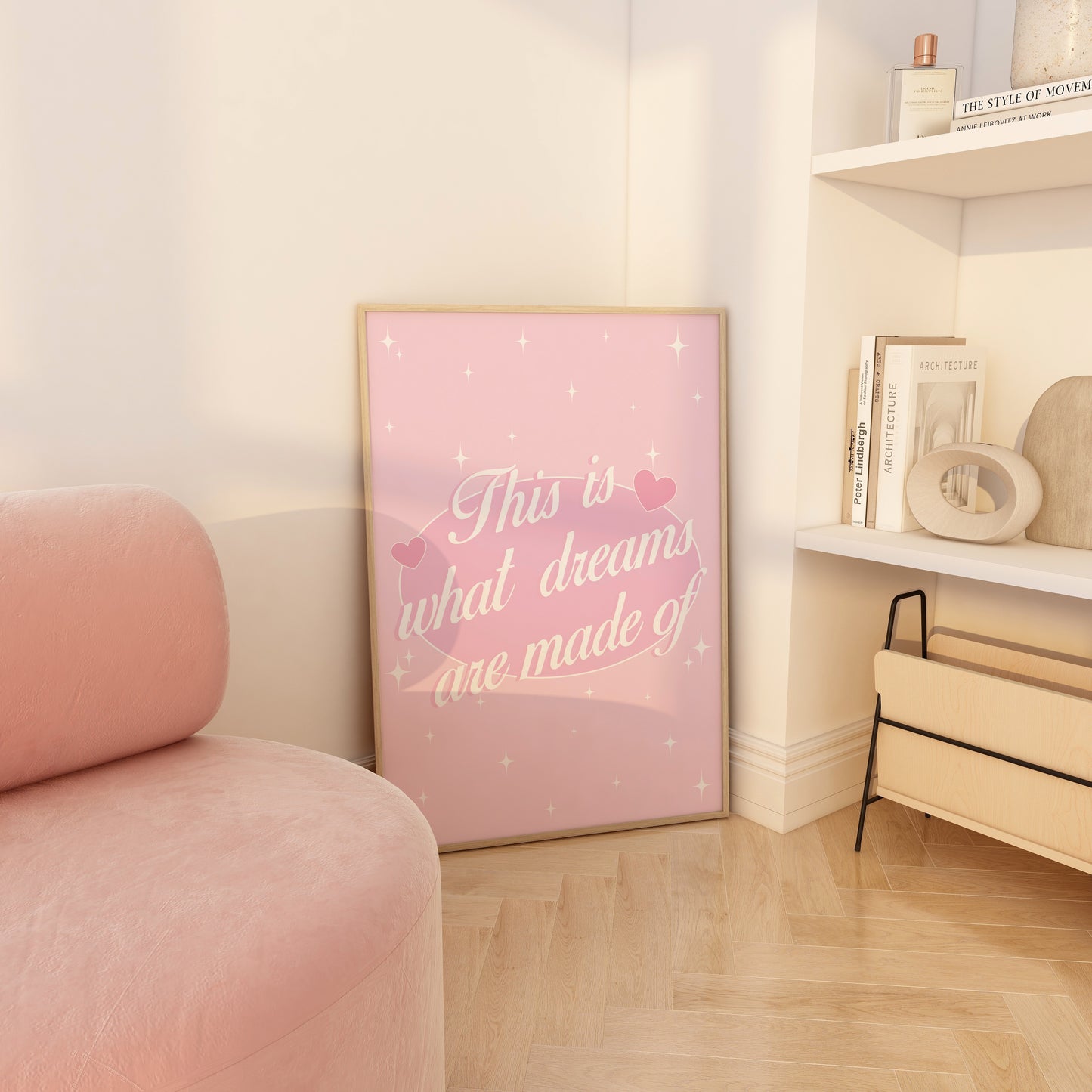 This Is What Dreams Are Made Of Pink Wall Art