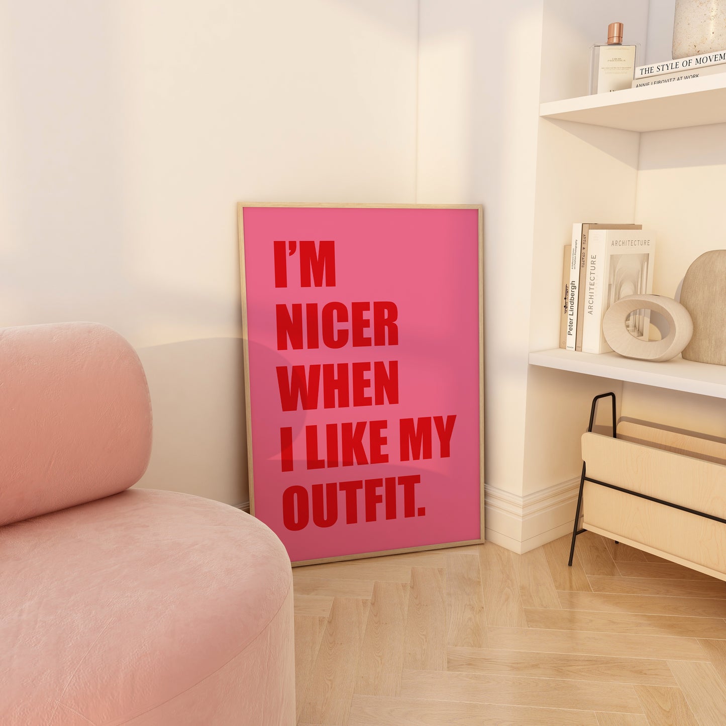 I'm Nicer When I Like My Outfit Pink And Red Wall Art