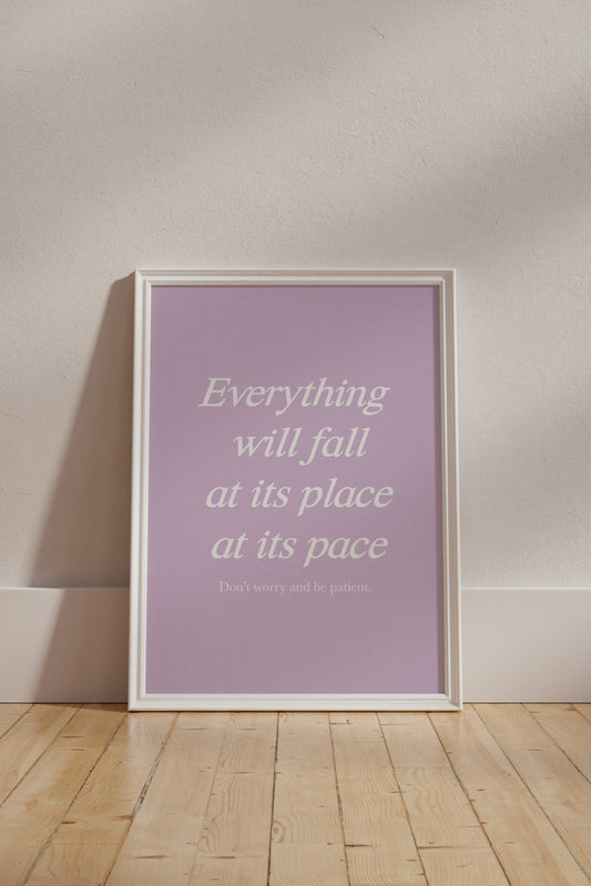 Everything Will Fall At Its Place At Its Pace Purple Wall Art