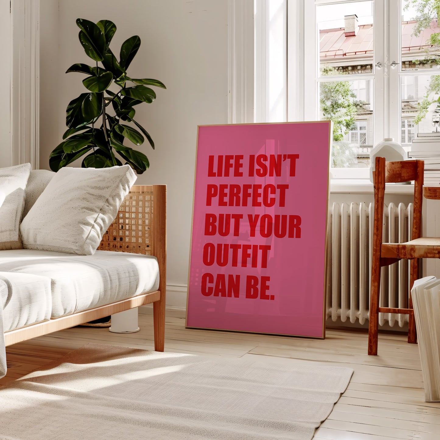 Life Isn't Perfect But Your Outfit Can Be Pink And Red Wall Art