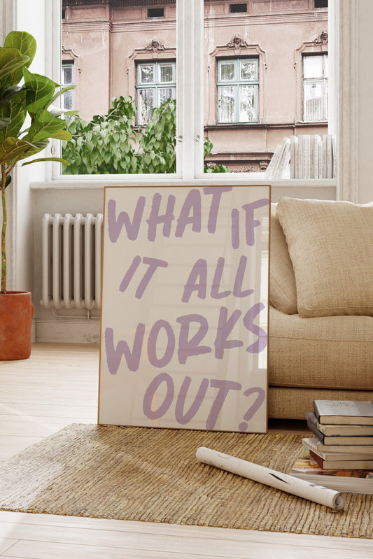 What If It All Works Out Purple Wall Art