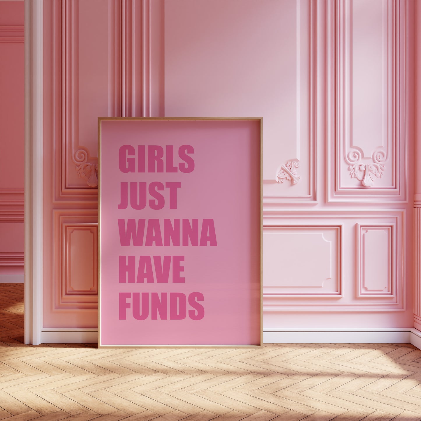 Girls Just Wanna Have Funds Pink Wall Art