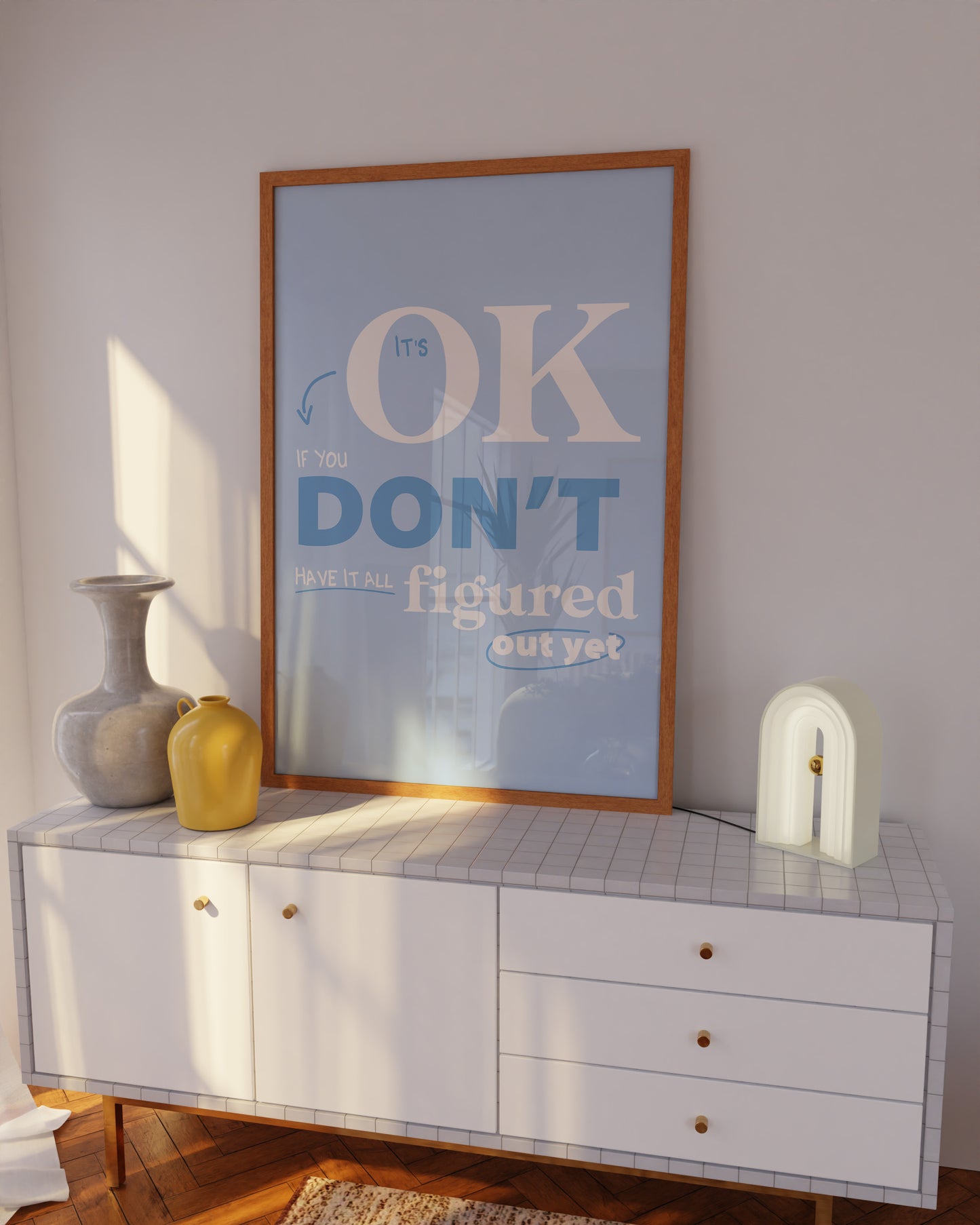 It's Okay If You Don't Have It All Figured Out Blue Wall Art