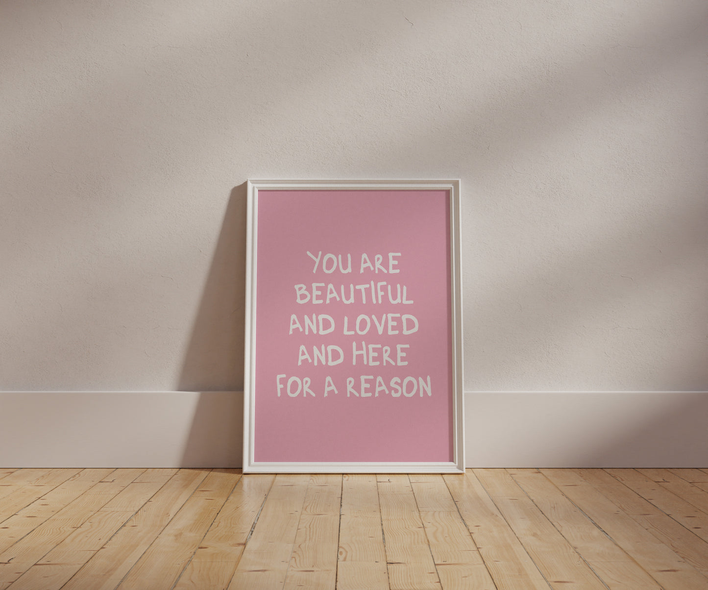 You Are Here For A Reason Pink Wall Art