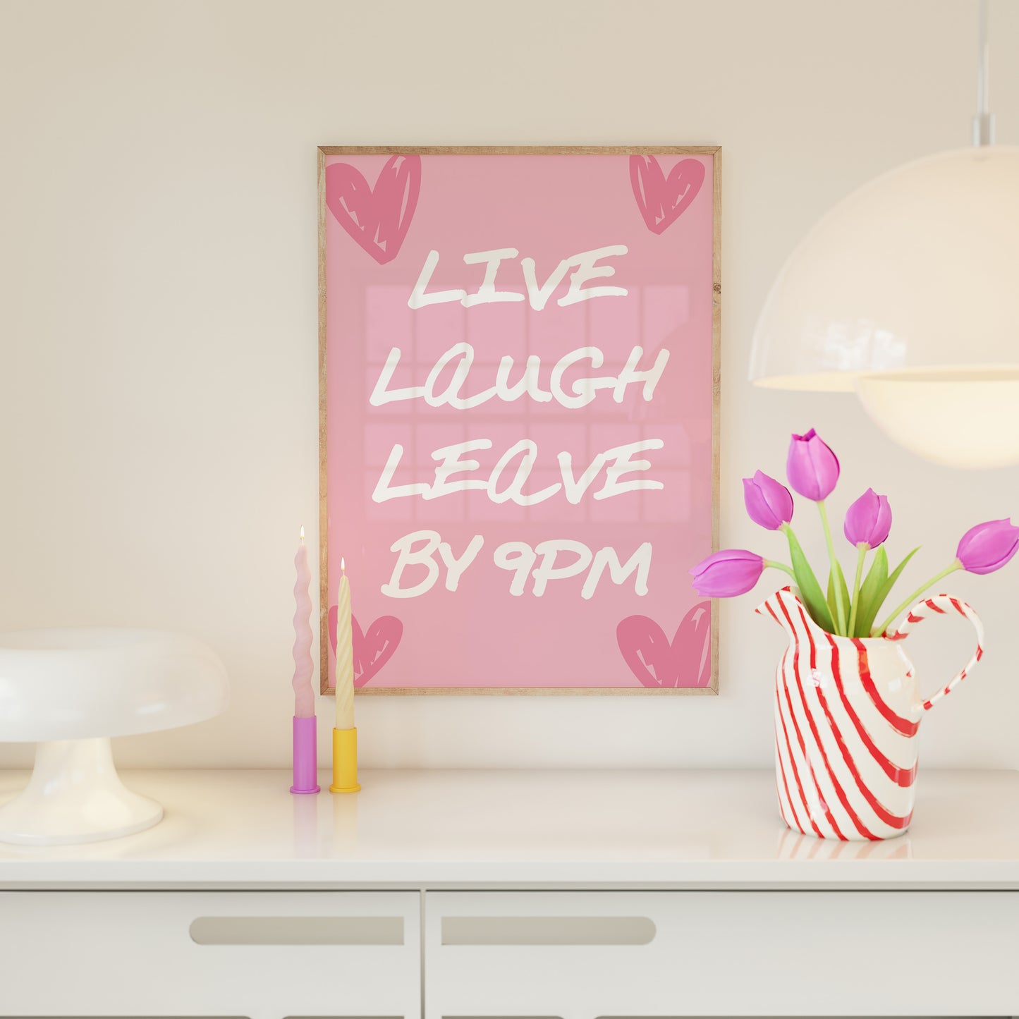 Live Laugh Leave By 9PM Pink Wall Art