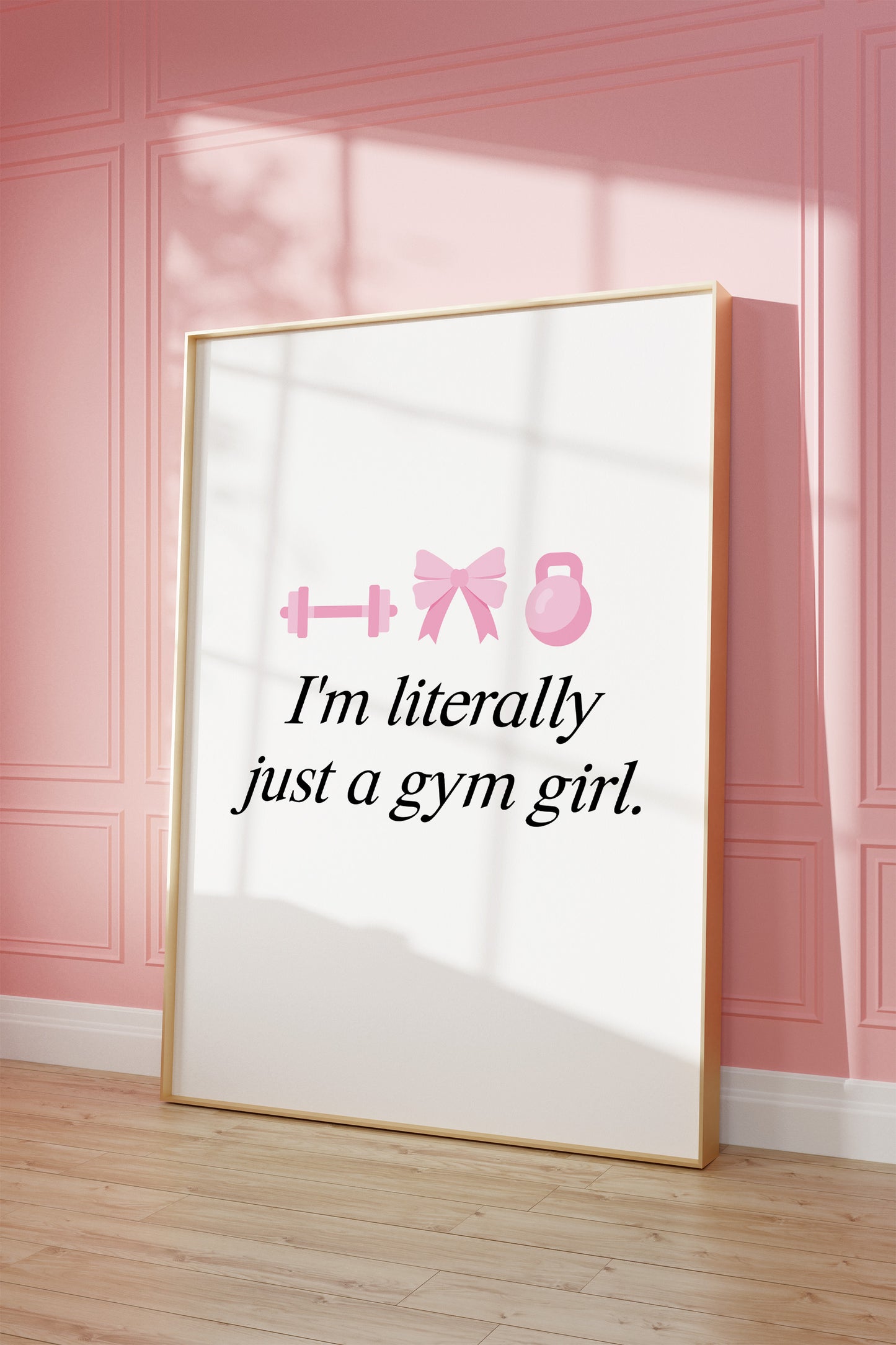 I'm Literally Just A Gym Girl Pink Wall Art