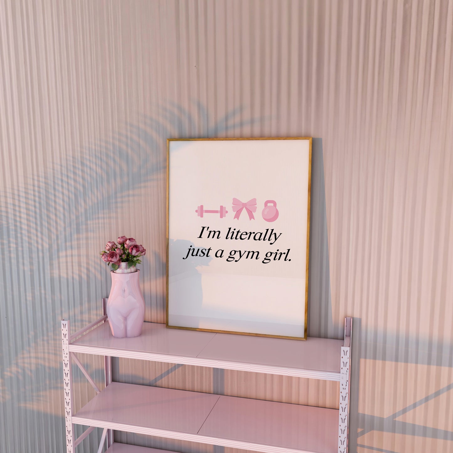 I'm Literally Just A Gym Girl Pink Wall Art
