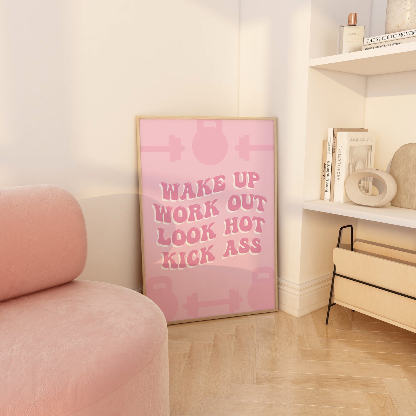 Wake Up Work Out Look Hot Kick Ass Pink Wall Art
