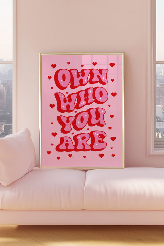 Own Who You Are Pink And Red Wall Art
