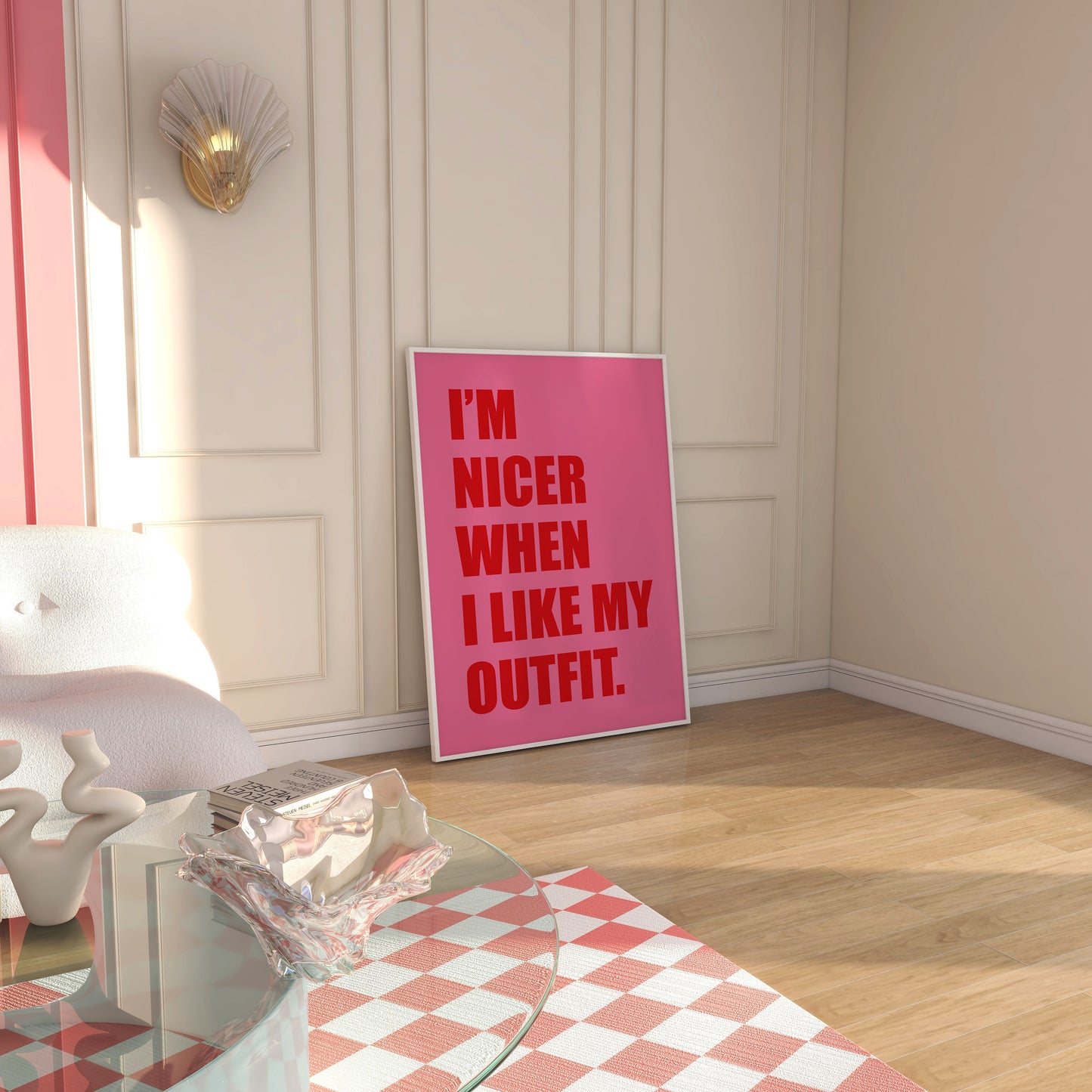 I'm Nicer When I Like My Outfit Pink And Red Wall Art