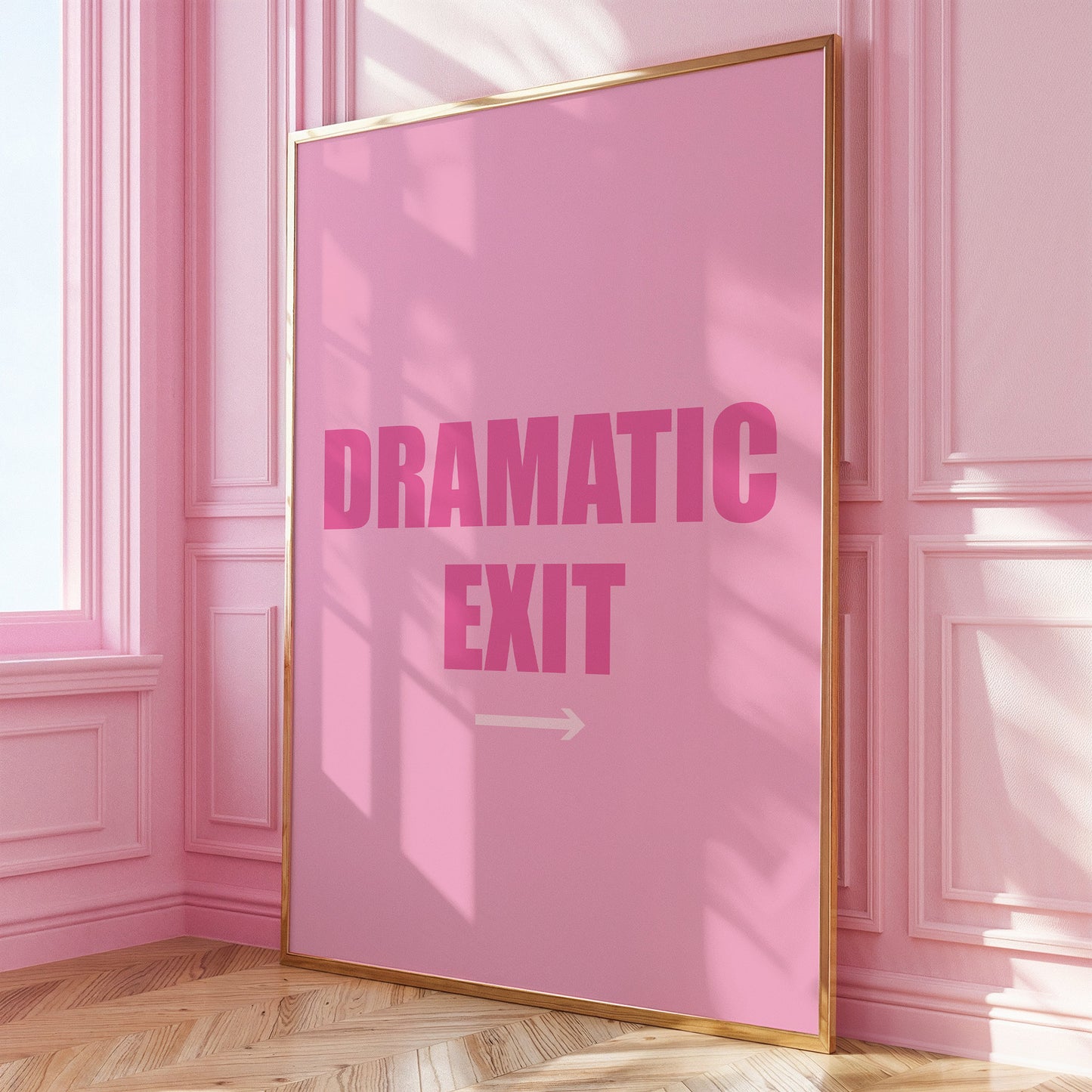 Aesthetic Pink Poster with Dramatic Exit Text - Digital Download