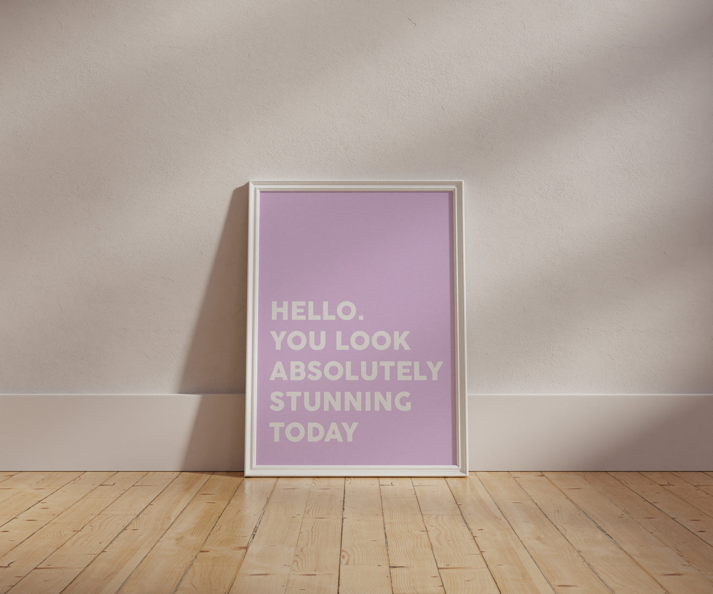 Hello, You Look Absolutely Stunning Today Purple Wall Art