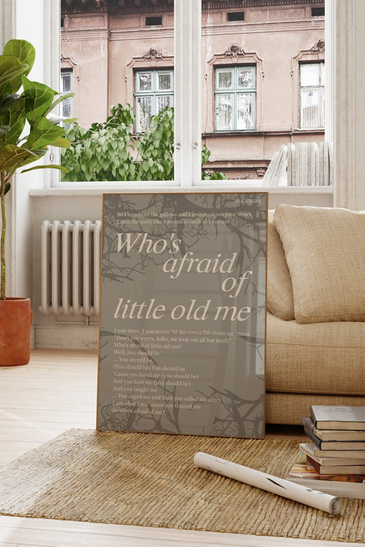 Who's Afraid Of Little Old Me Grey Wall Art