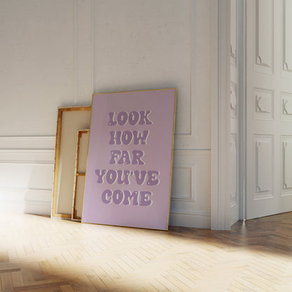 Look How Far You've Come Purple Wall Art