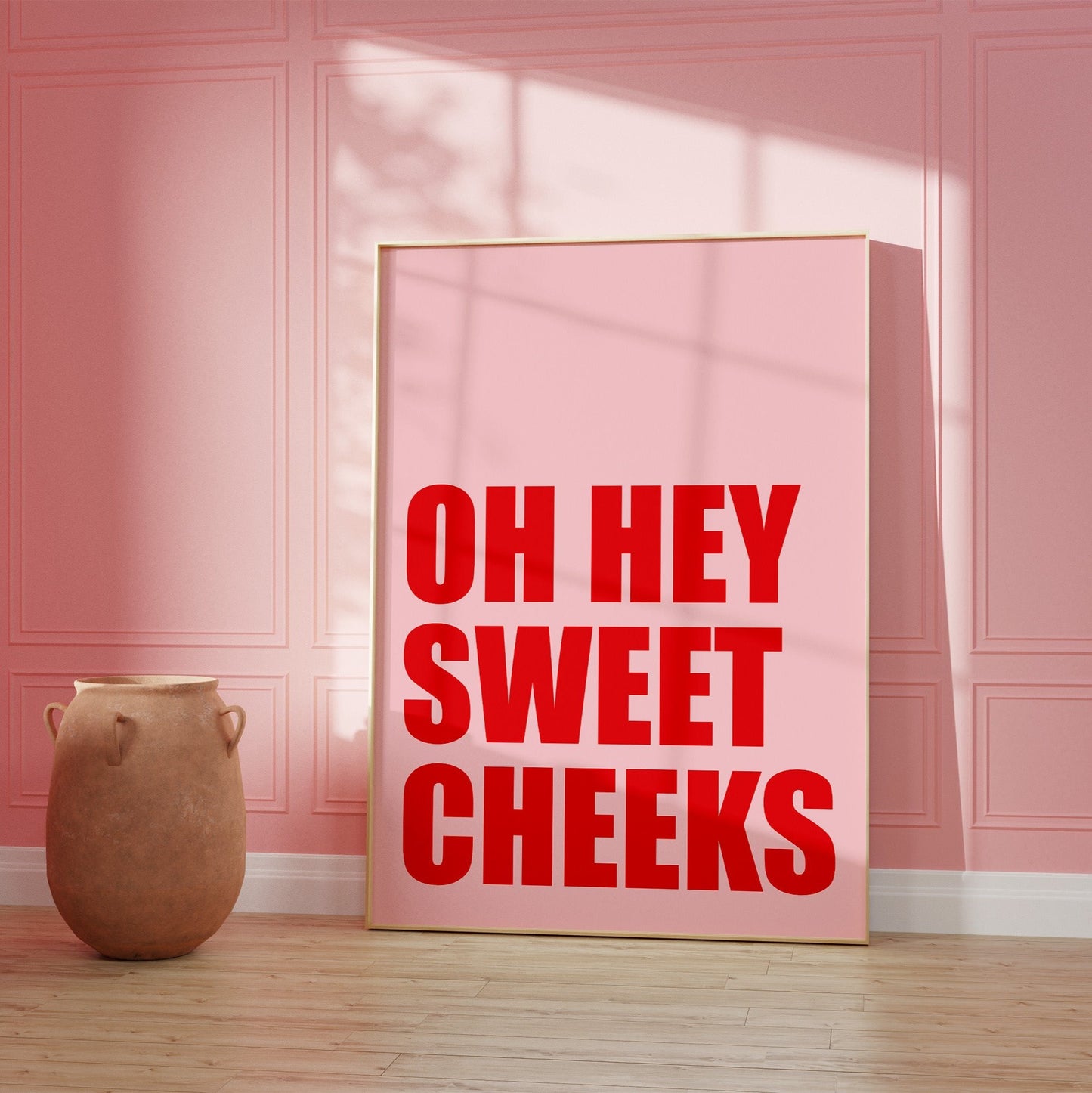 Oh Hey Sweet Cheeks Pink And Red Wall Art