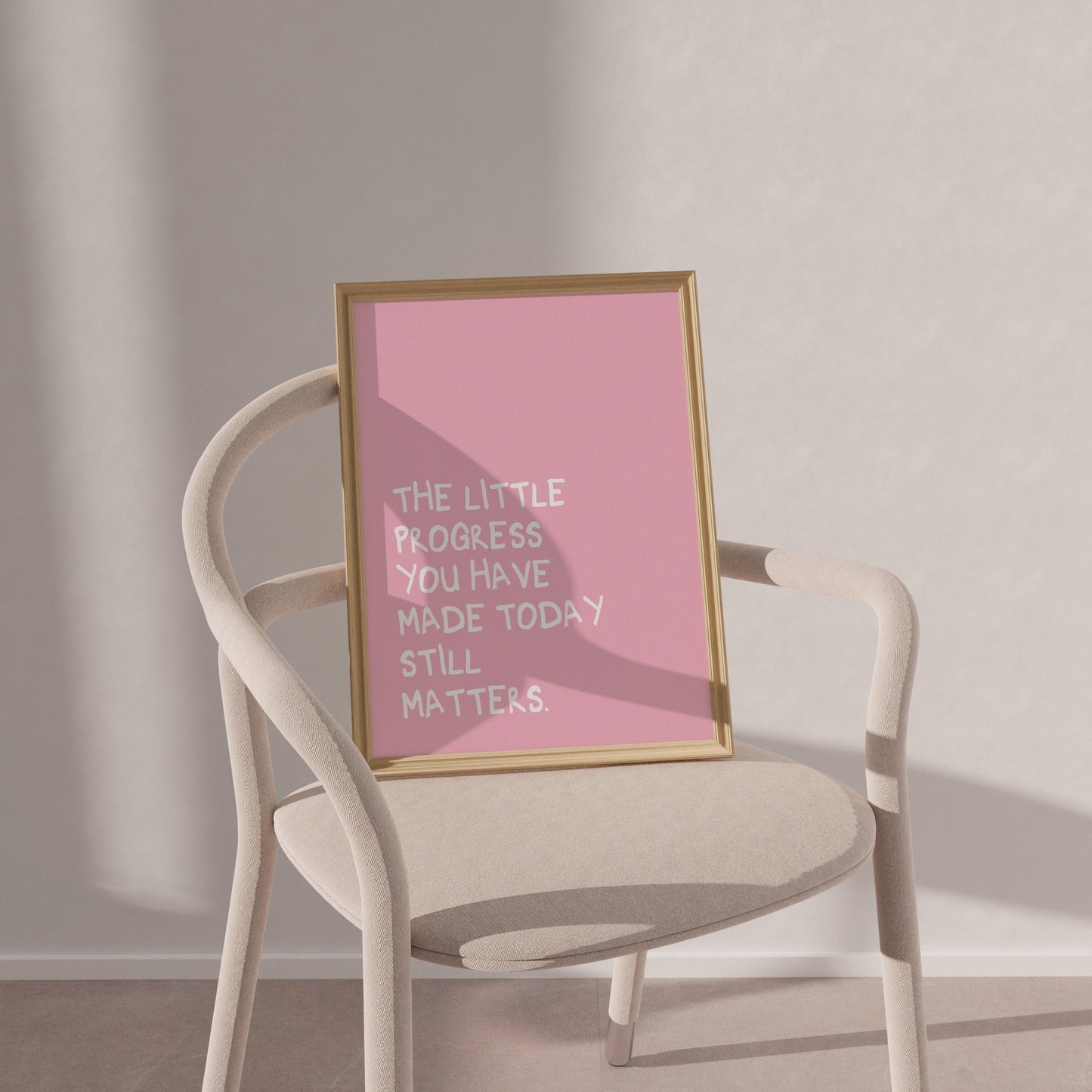 The Little Progress You Have Made Today Still Matters Pink Wall Art