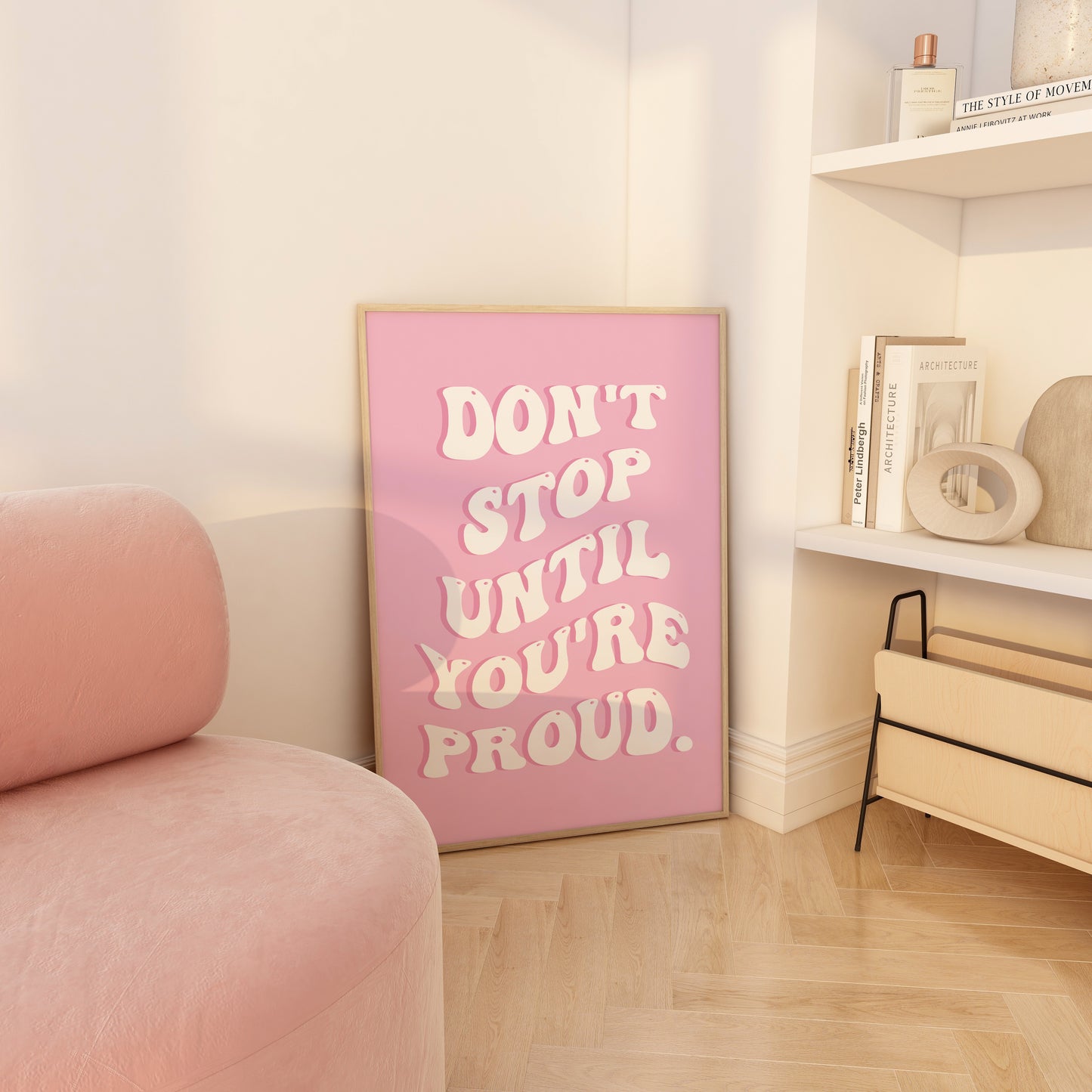 Don't Stop Until You're Proud Pink Wall Art