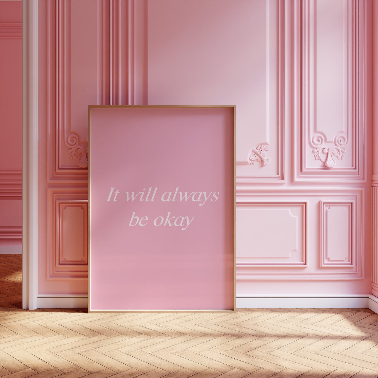 It Will Always Be Okay Pink Wall Art