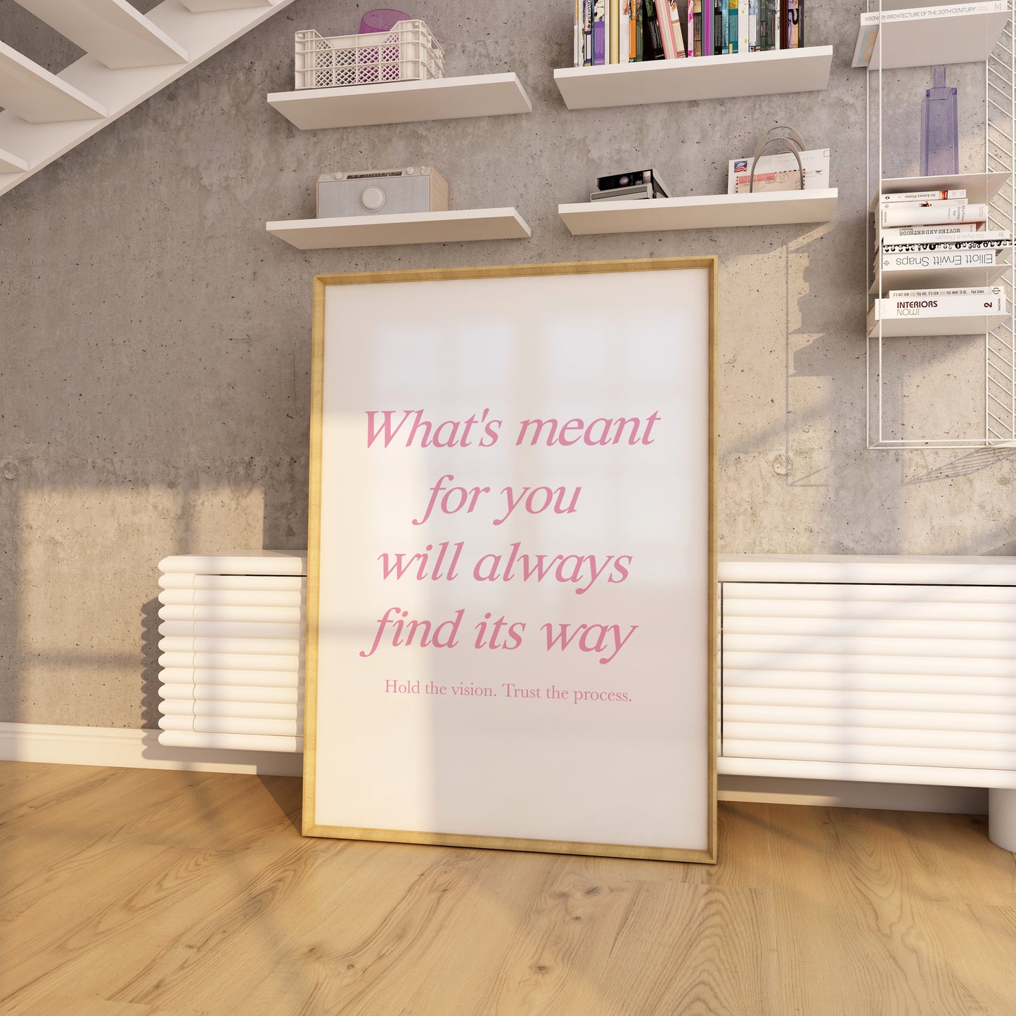 What's Meant For You Will Always Find It's Way Pink Wall Art