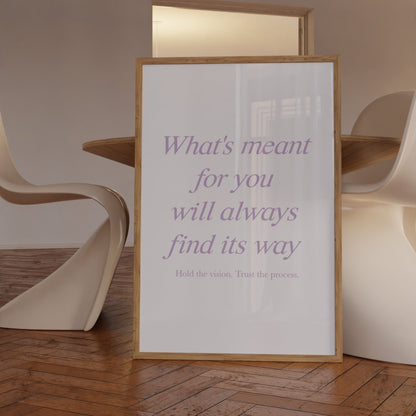 What's Meant For You Will Always Find It's Way Purple Wall Art