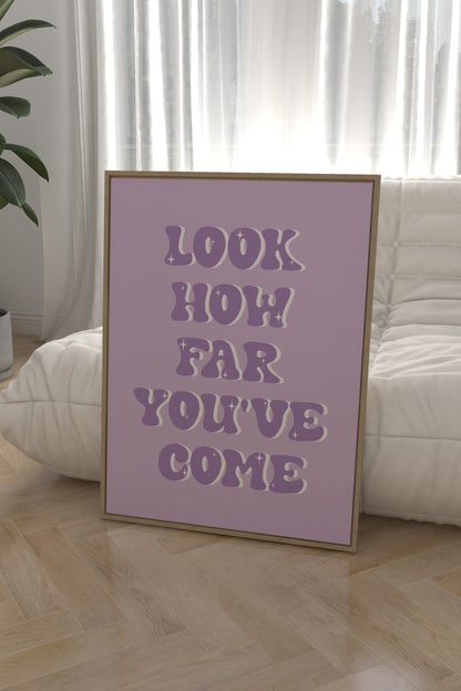 Look How Far You've Come Purple Wall Art