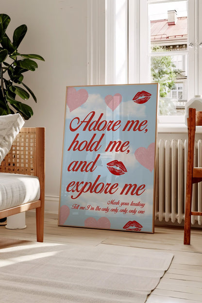 Adore Me, Hold Me, And Explore Me Wall Art