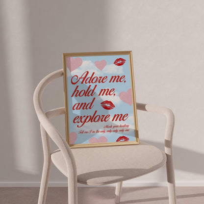 Adore Me, Hold Me, And Explore Me Wall Art