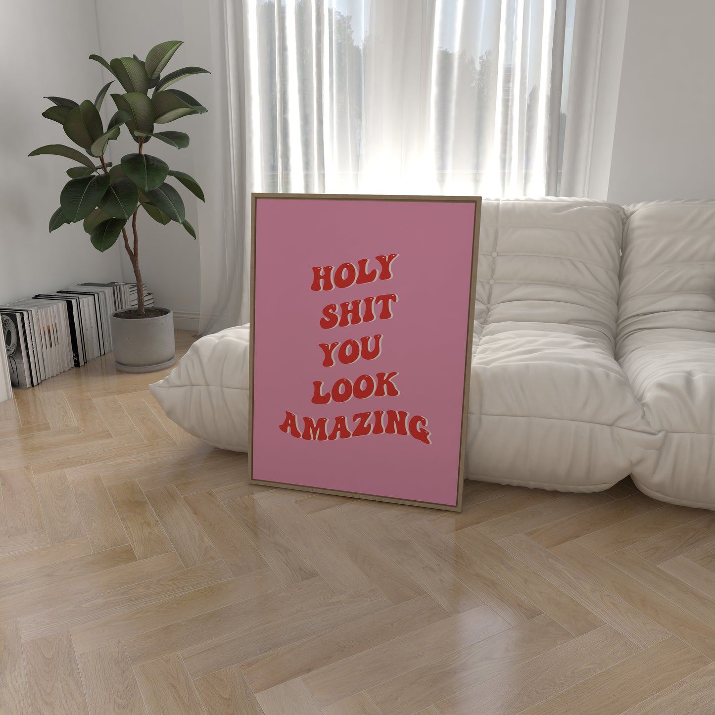 Holy Sh*t You Look Amazing Pink and Red Wall Art