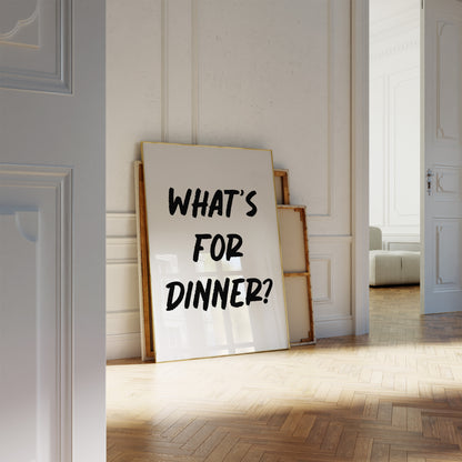 What's For Dinner Wall Art