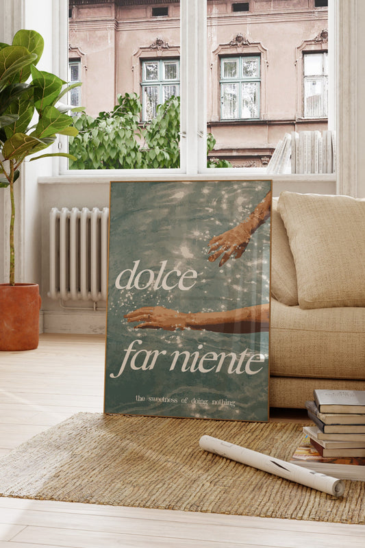 Minimalist art print of hands in water with text 'dolce far niente.