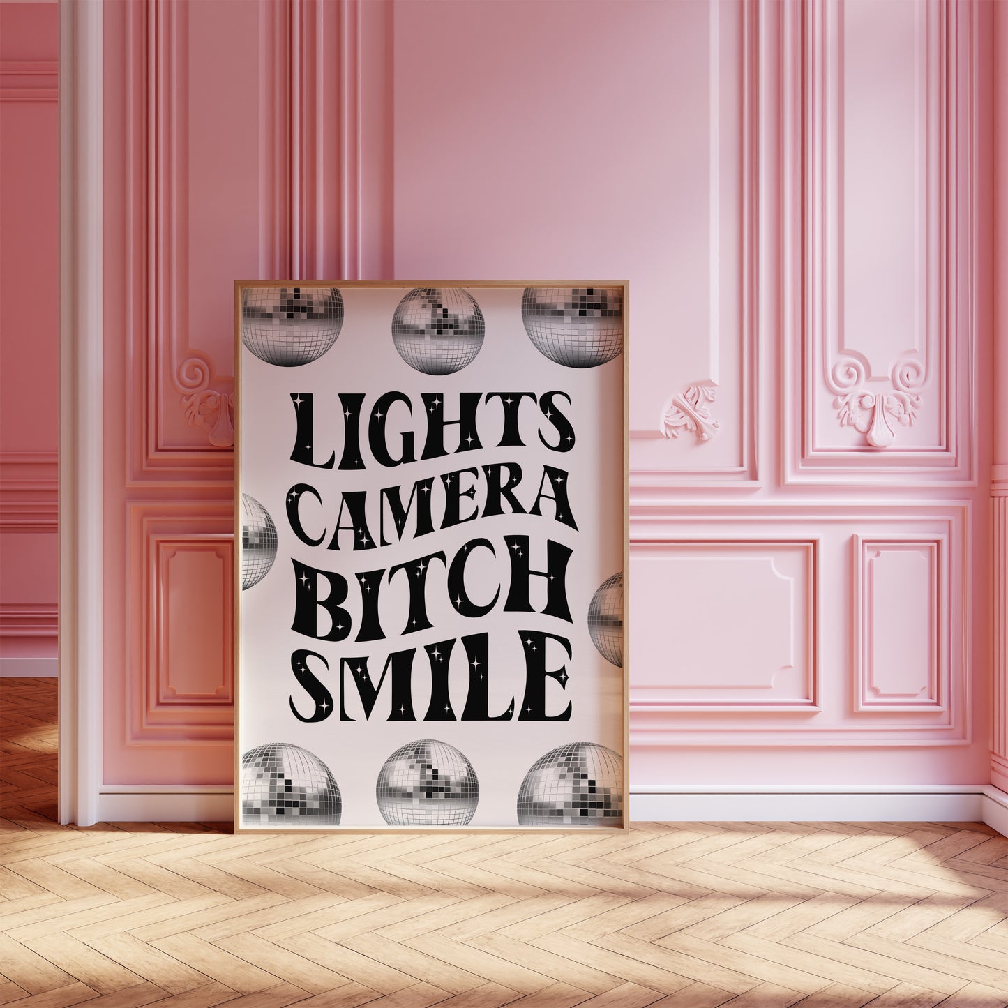 Lights Camera B*tch Smile Wall Art