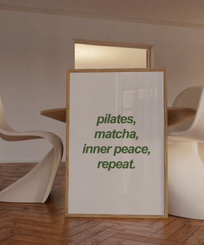 Pilates, Matcha, Inner Peace, Repeat Wall Art