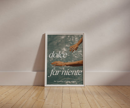 Dolce Far Niente Wall Art