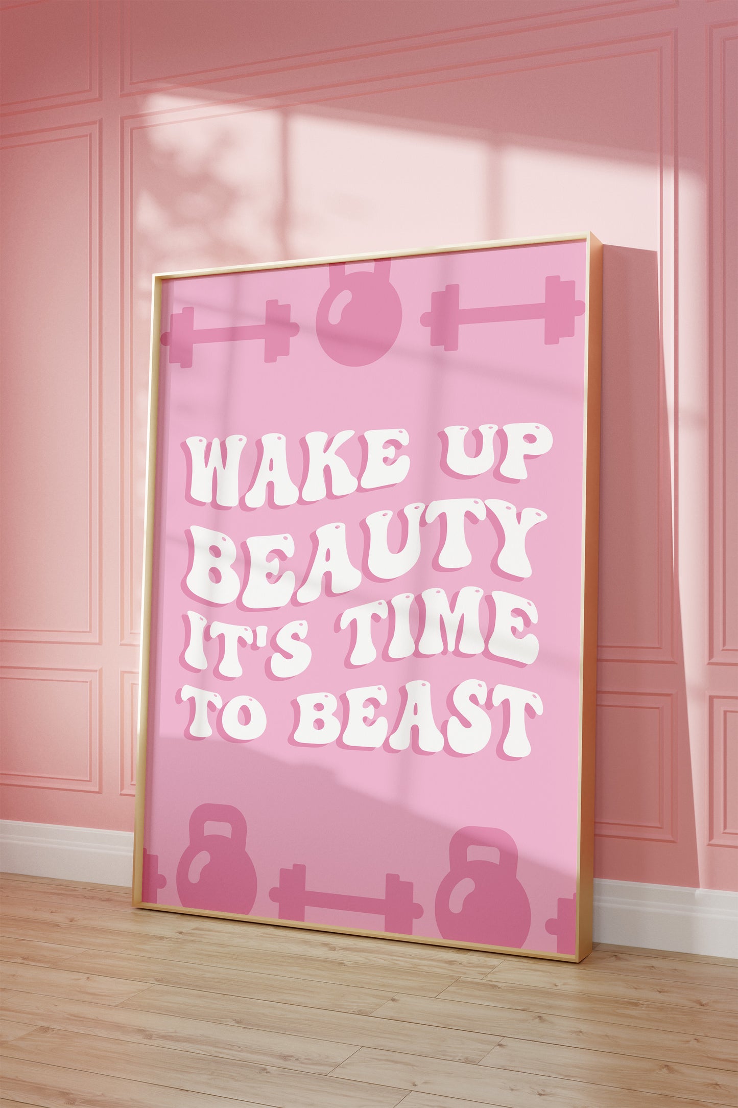 Wake Up Beauty It's Time To Beast Pink Wall Art