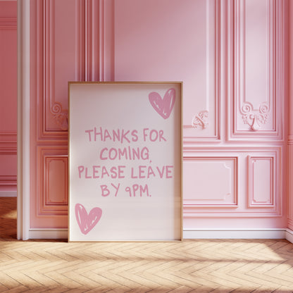 Please Leave By 9PM Pink Wall Art