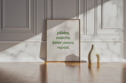 Pilates, Matcha, Inner Peace, Repeat Wall Art