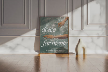 Dolce Far Niente Wall Art