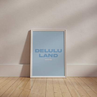 Delulu Land Blue Wall Art