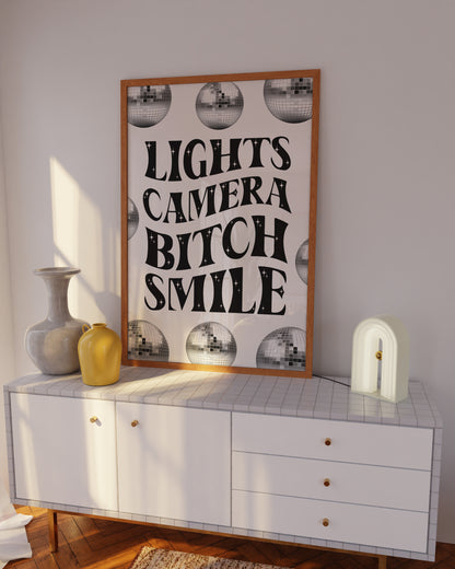 Lights Camera B*tch Smile Wall Art